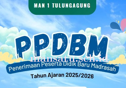 JALUR REGULER || PPDB MAN 1 TULUNGAGUNG TAHUN PELAJARAN 2024/2025